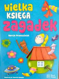 Wielka Książka zagadek ponad 150 zgadywanek dla przedszkolaków