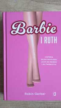 Robin Gerber Barbie i Ruth książka historia Barbie