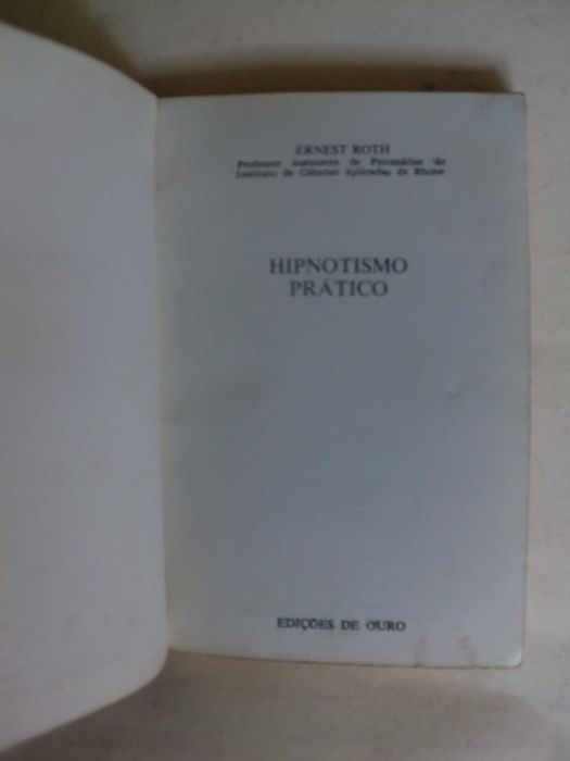 Hipnotismo Prático
de Ernest Roth