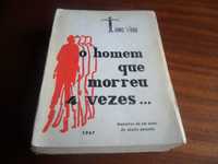 "O Homem que Morreu 4 Vezes"  de Thomaz Vieira - 1ª Edição de 1967