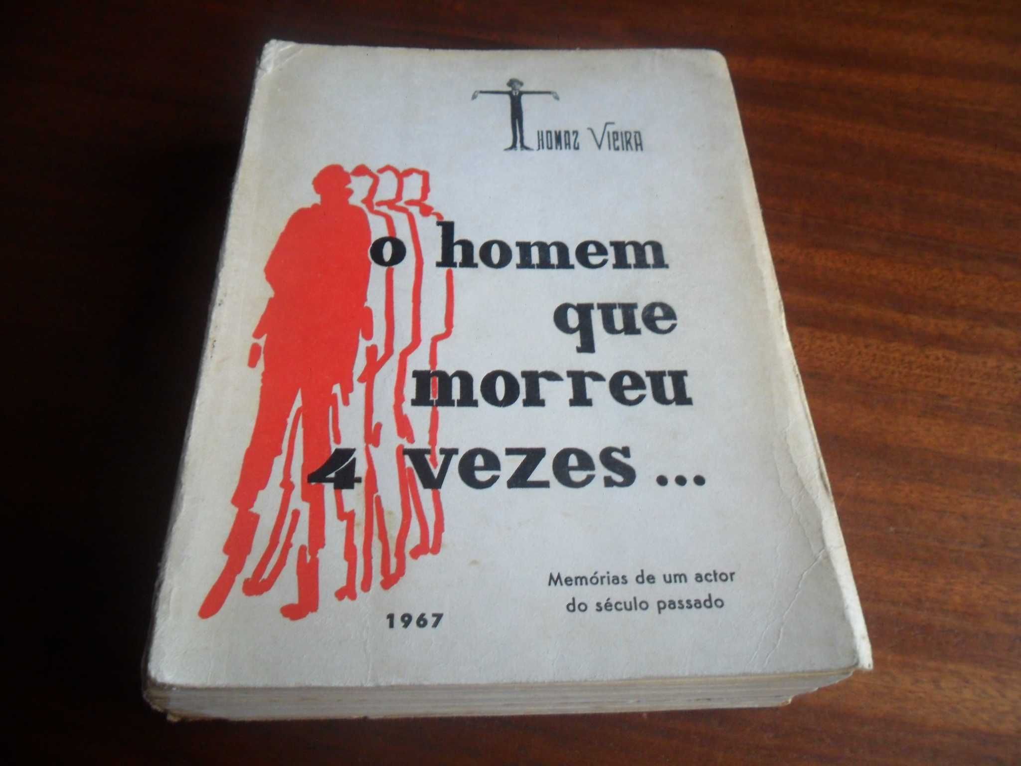 "O Homem que Morreu 4 Vezes"  de Thomaz Vieira - 1ª Edição de 1967