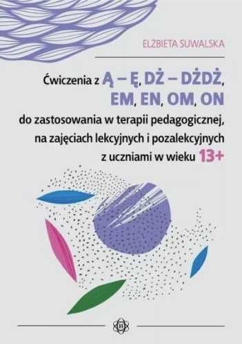 Ćwiczenia z Ą Ę, DŻ DŻDŻ, EM, EN, OM, ON - Elżbieta Suwalska