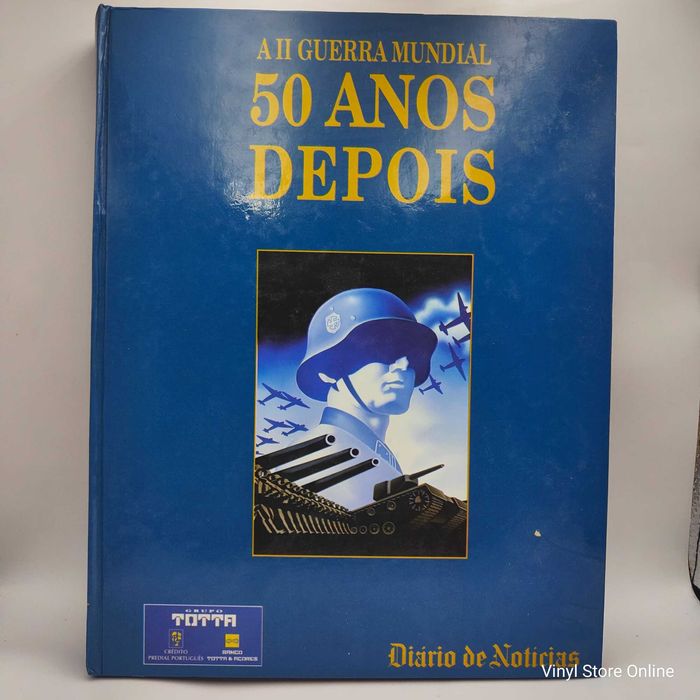 Livro - A II Guerra Mundial 50 Anos Depois - REF: Mont