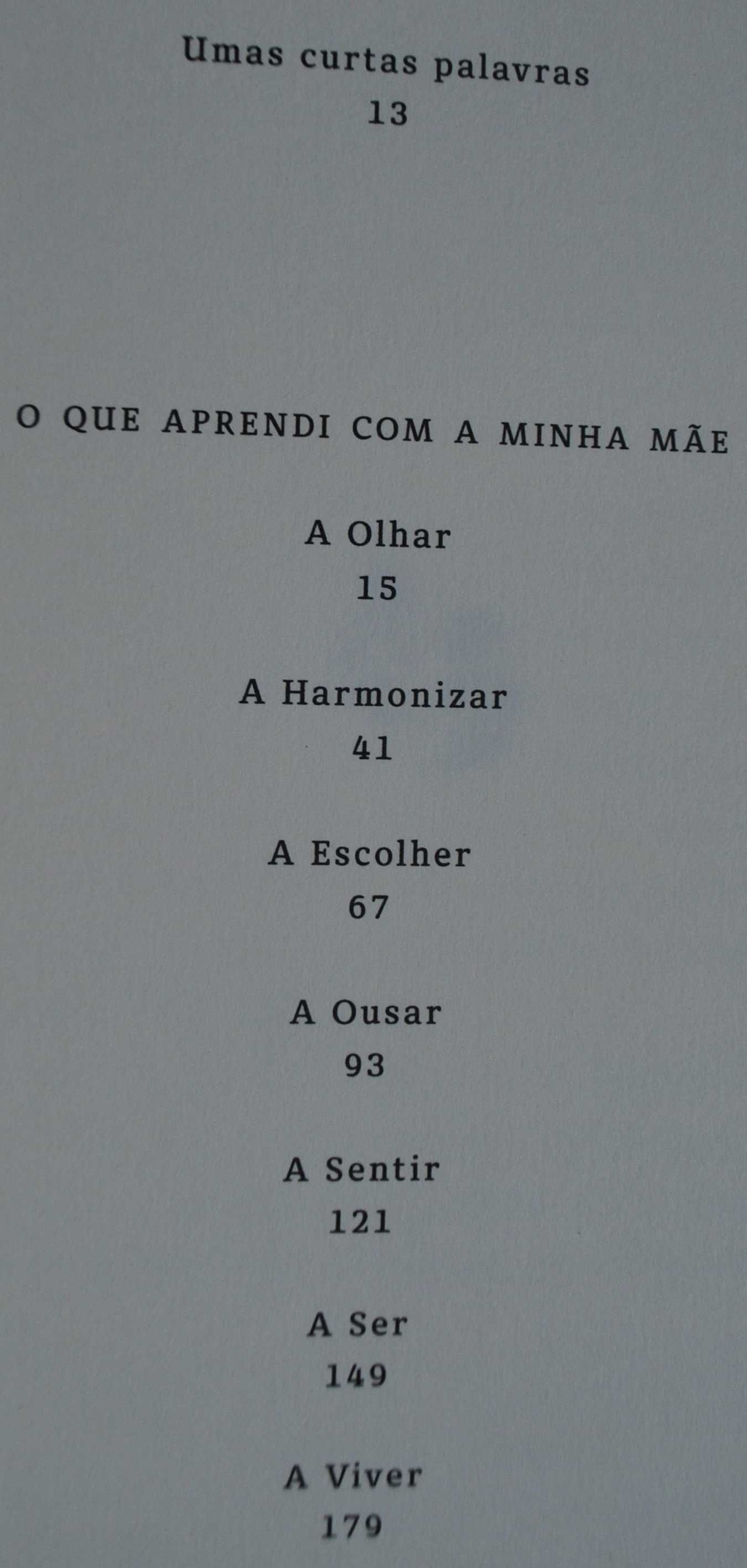 O Que Aprendi Com A Minha Mãe de Helena Sacadura Cabral