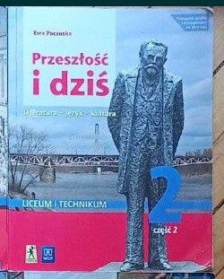 Język polski,podręczniki,"przeszłość i dziś"  klasa 2: 2.1, 2.2, 3.1 (