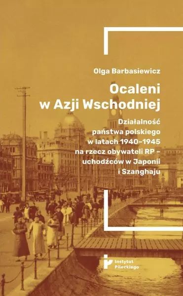 Ocaleni W Azji Wschodniej  Olga Barbasiewicz
