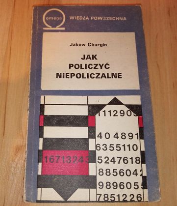 Jak policzyć niepoliczalne Jakow Churgin