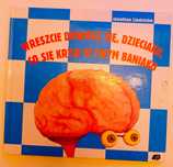 Wreszcie się dowiesz dzieciaku co się kryje w twym baniaku, Lindstrom