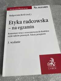 Etyka radcowska na egzamin Małgorzata Król