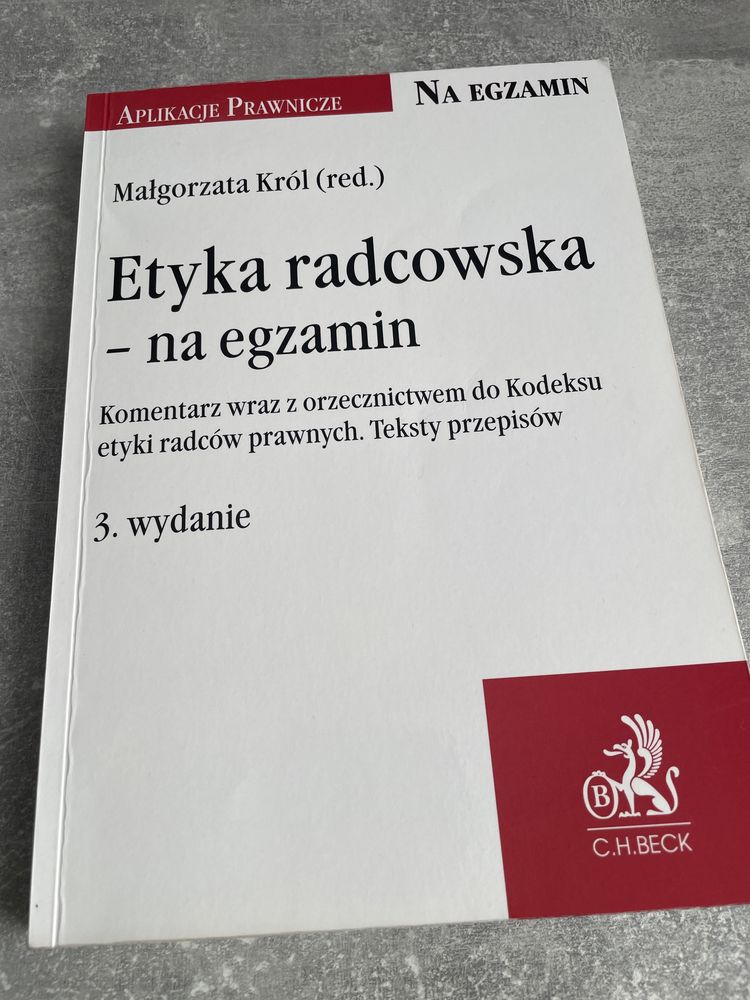 Etyka radcowska na egzamin Małgorzata Król