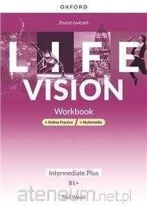 (NOWE) LIFE VISION WB Intermediate Plus B1+ OXFORD 2022 Ćwiczenia