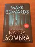 Na tua sombra- Mark Edwards