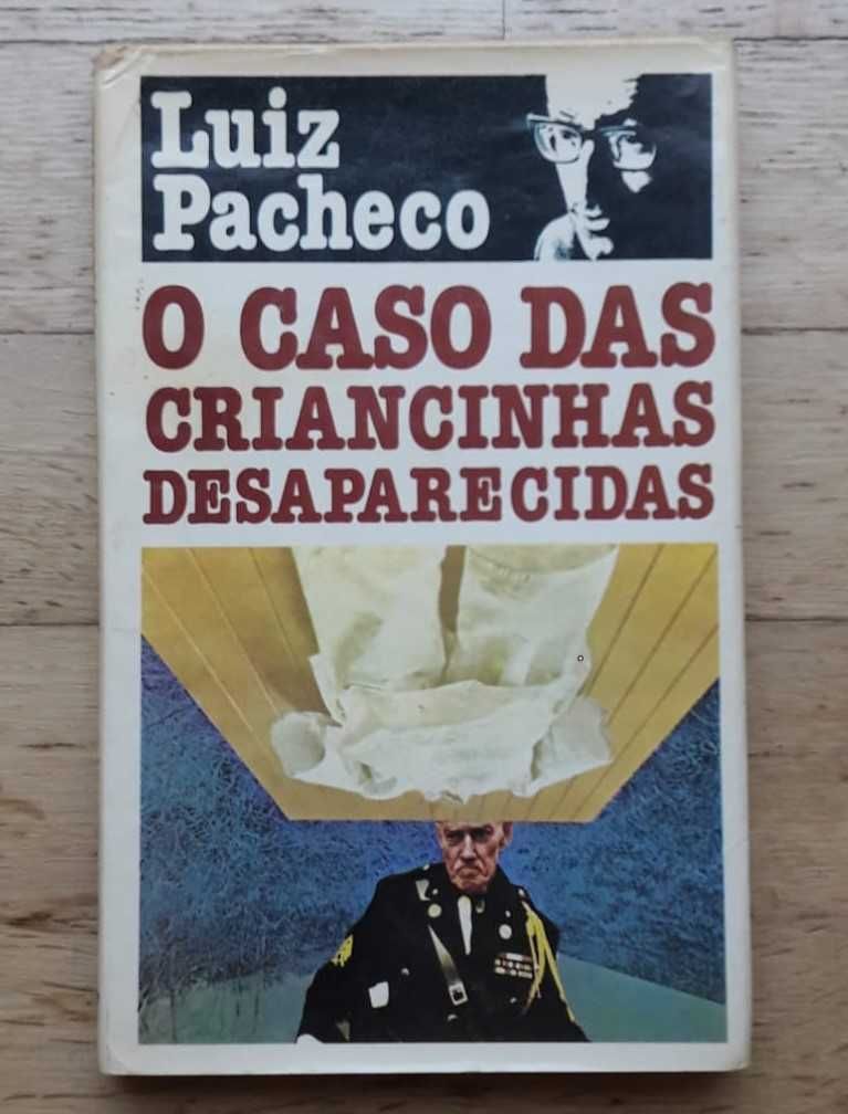 O Caso das Criancinhas Desaparecidas, de Luiz Pacheco, 1.ª Edição