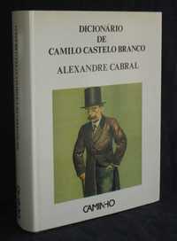 Livro Dicionário de Camilo Castelo Branco Alexandre Cabral 1ª edição