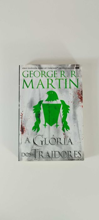 A Glória dos Traidores de George R. R. Martin