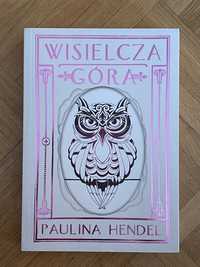 Wisielcza góra, Paulina Hendel, nowa, nieczytana