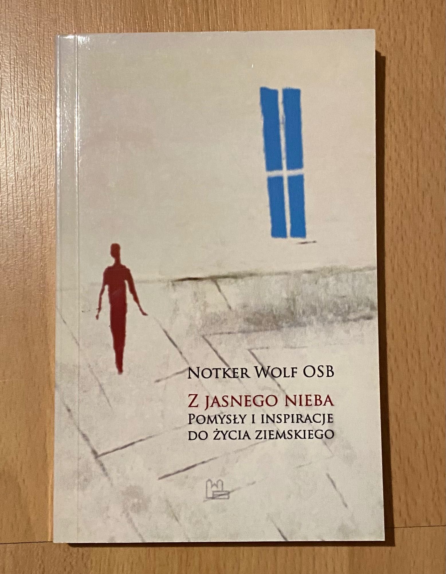 Książka „Z jasnego nieba” Notker Eolf OSB