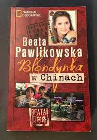 Blondynka w Chinach.Beata Pawlikowska.