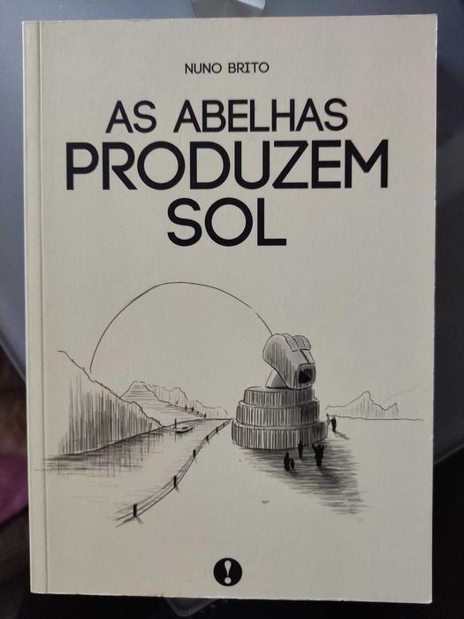 "As Abelhas Produzem Sol" - Nuno Brito