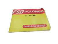 Instrukcja obsługi  FSO Polonez 1,3 1,5 1,6 1988 r  L