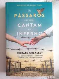 Os pássaros também cantam no inferno - Horace Greasley