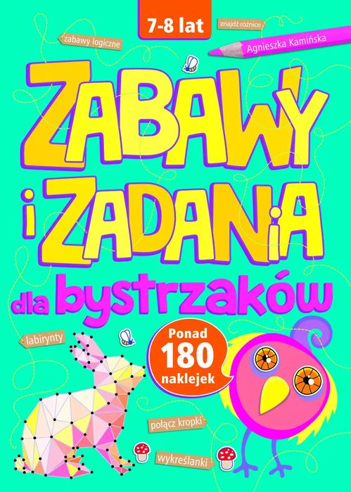 Zabawy i zadania dla bystrzaków (7-8 lat)