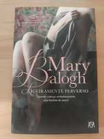 Livro - Ligeiramente Preverso de Mary Balogh