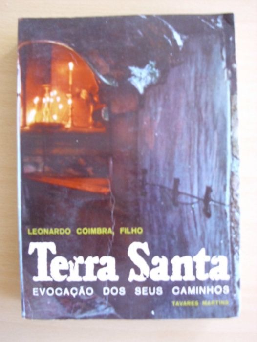 Terra Santa, evocação dos seus caminhos de Leonardo Coimbra, Filho ª