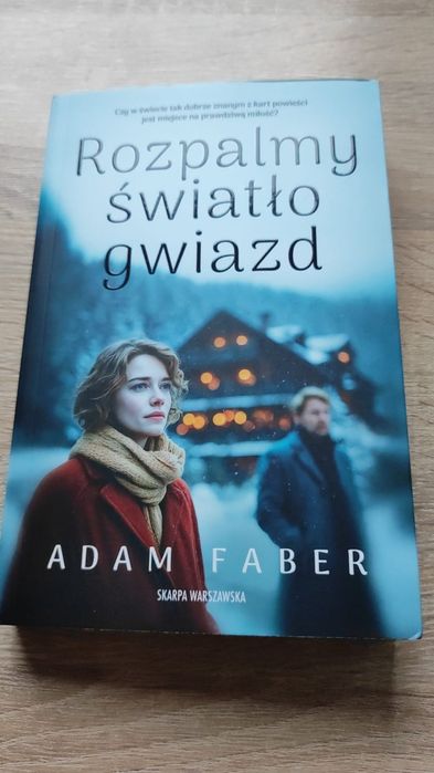 Książka nowość świąteczna Rozpalmy światło gwiazd faber