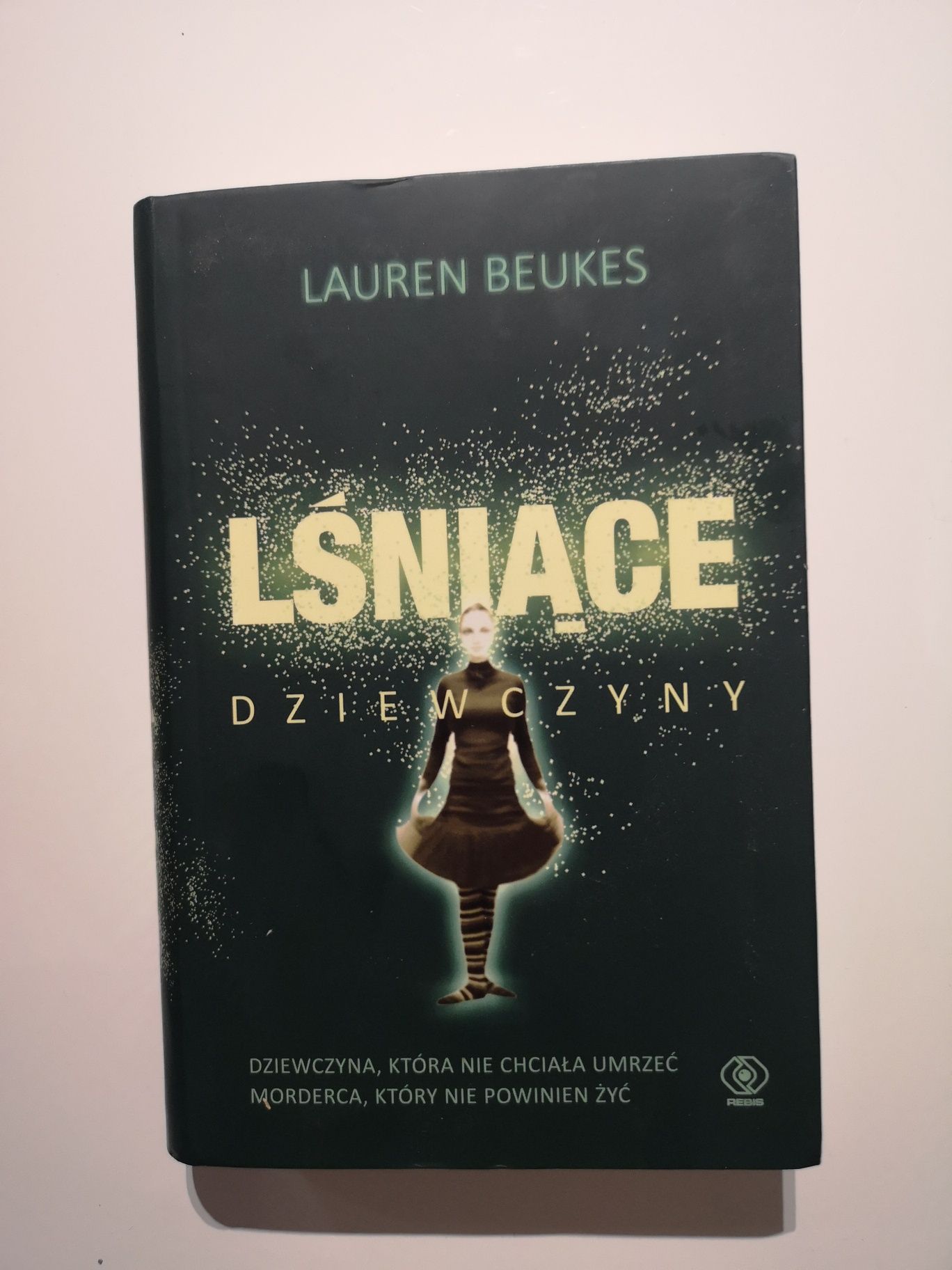 Lśniące dziewczyny Lauren Beukes