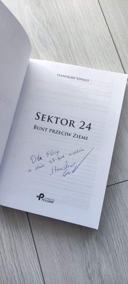 Sektor 24. Bunt przeciw Ziemi - Stanisław Szwast