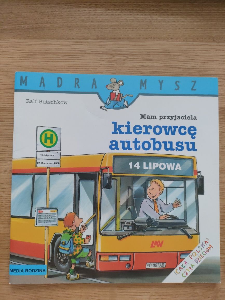 Książeczka książka Mądra mysz mam przyjaciela kierowcę autobusu