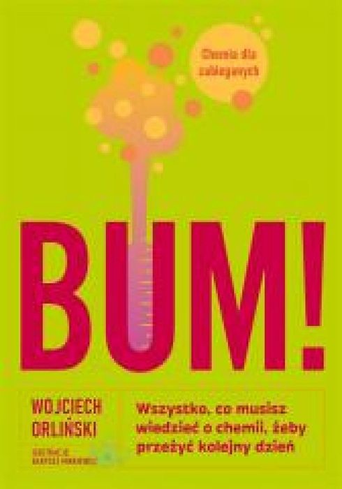 BUM! Wszystko, co musisz wiedzieć o chemii.