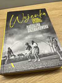 Wojenka o dzieciach, ktore dorosly bez ostrzezenia Grzebalkowska Magda