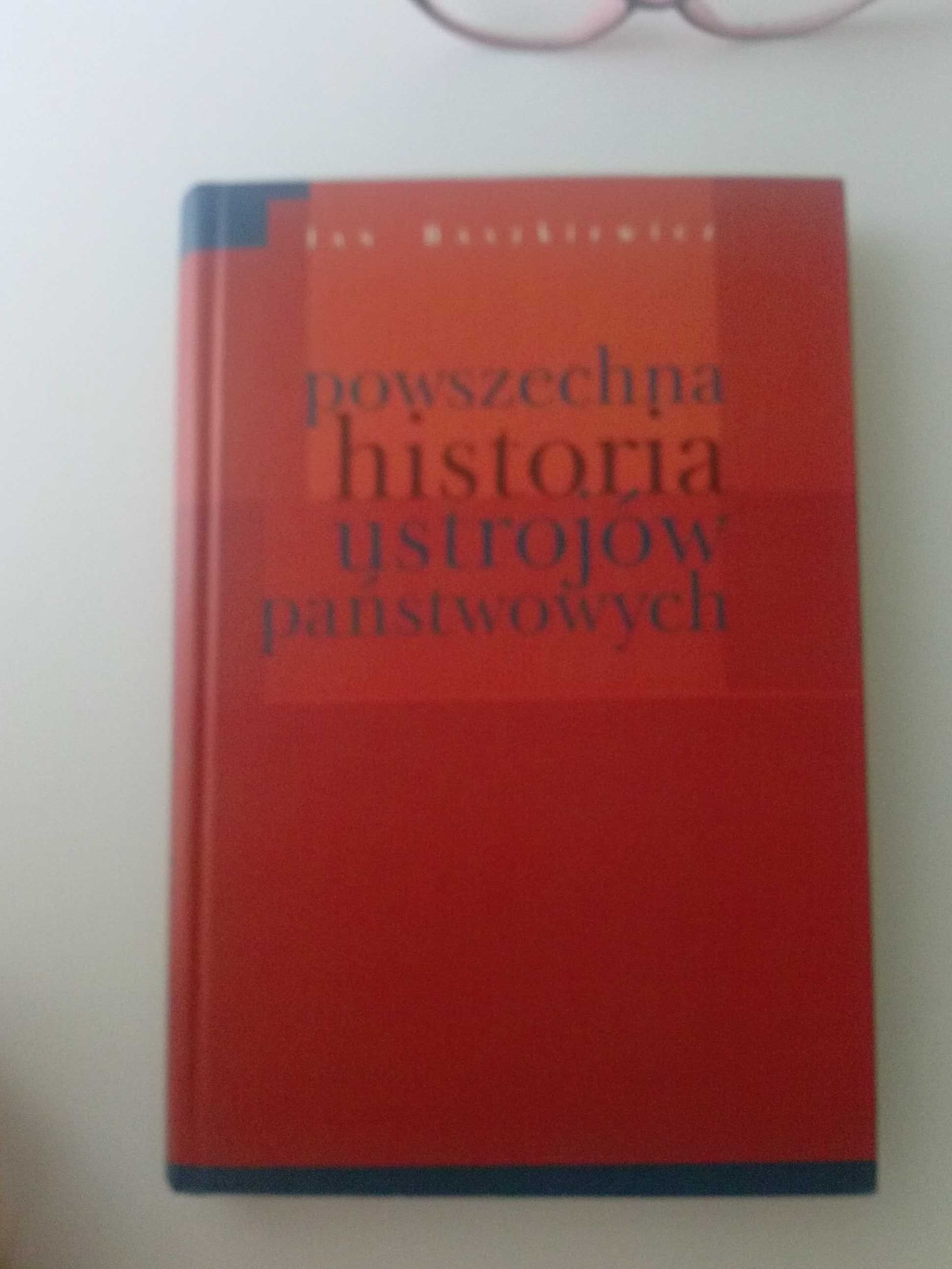 Baszkiewicz Jan  "Powszechna historia ustrojów państwowych"