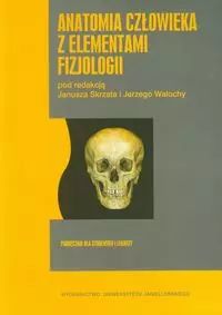 Anatomia Człowieka Z Elementami Fizjologii Praca Zbiorowa Nowa