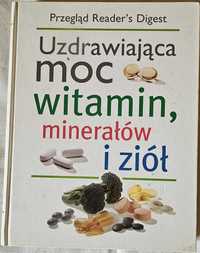 Uzdrawiająca moc witamin minerałów i ziół