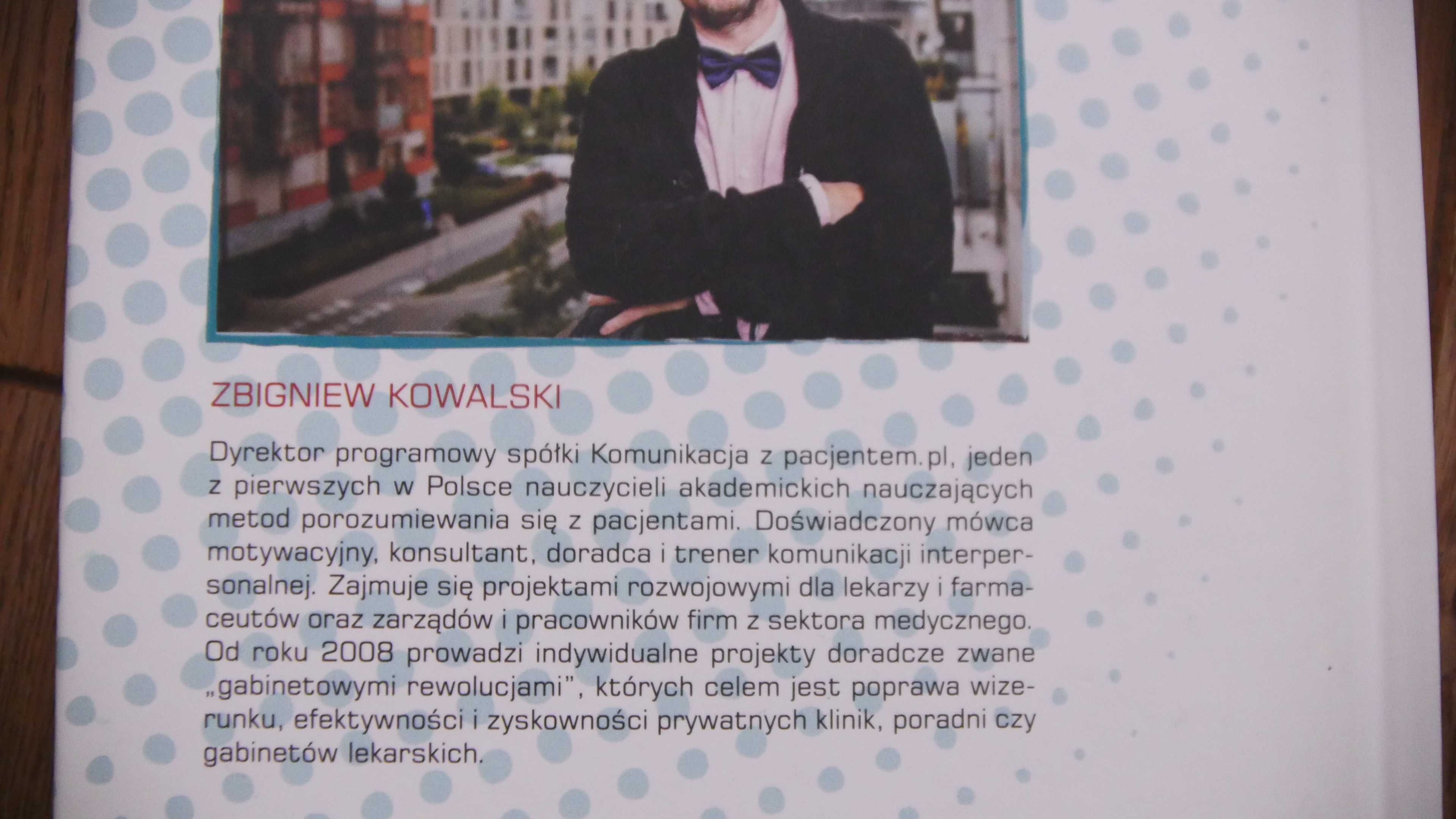 "Jak stworzyć gabinet doskonały"-Zbigniew Kowalski