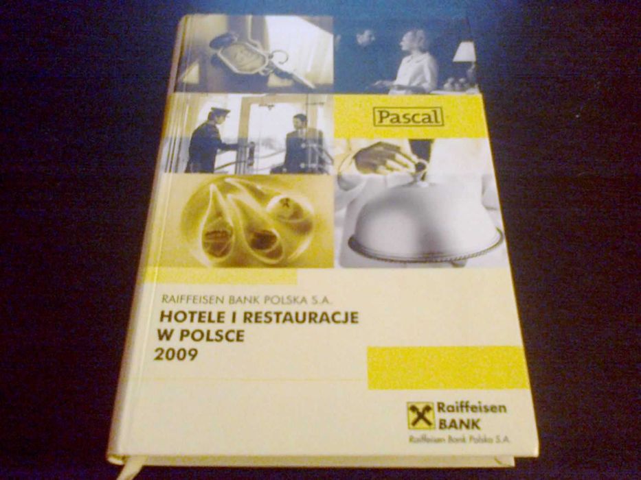 Hotele i restauracje w Polsce 2009 – poleca Pascal
