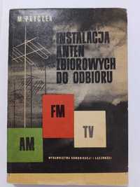Instalacja anten zbiorowych do odbioru AM, FM i TV - Mirosław Pryczek