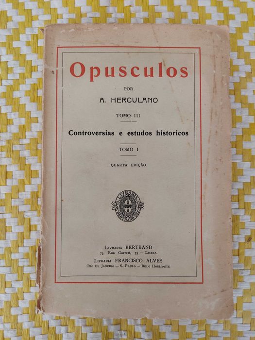 Opusculos- Tomo III

Alexandre Herculano