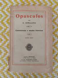 Opusculos- Tomo III

Alexandre Herculano