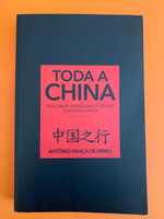 Toda a China, Volume I - António Graça de Abreu