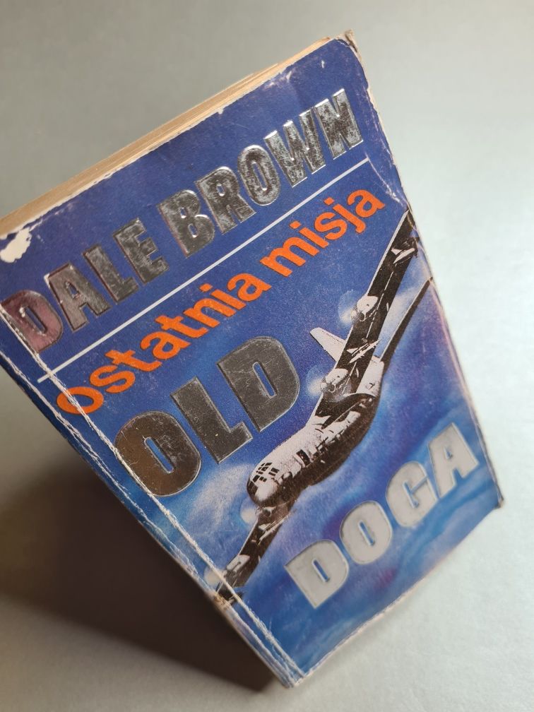 Ostatnia misja Old Doga - Dale Brown
