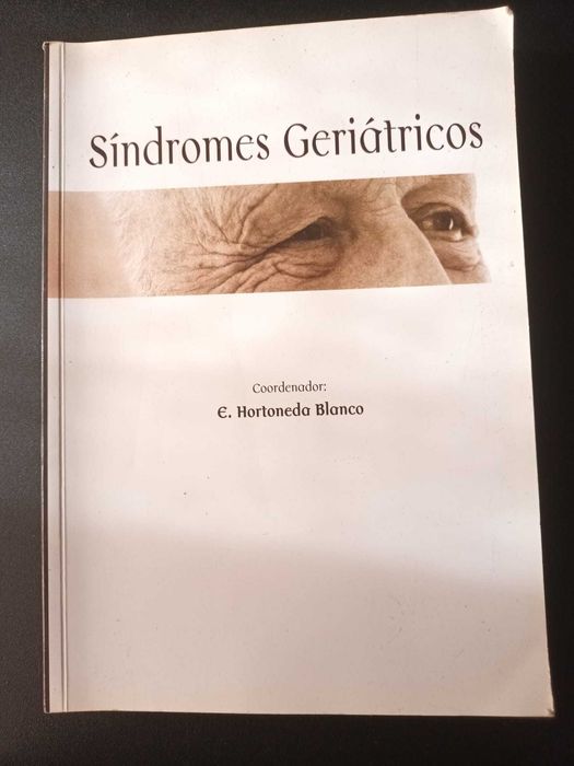 "Síndromes Geriátricos" por E. Hortoneda Blanco