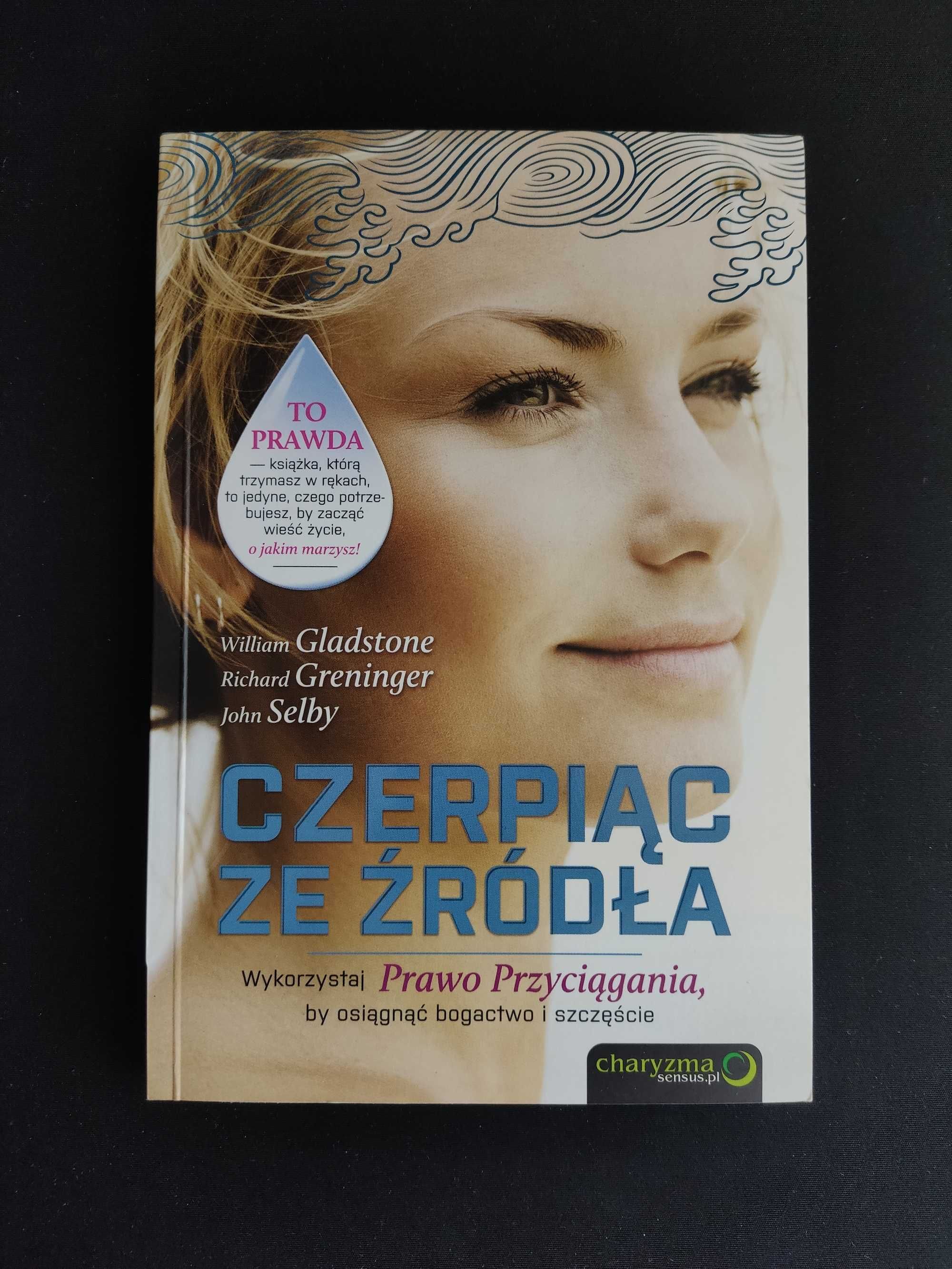 Czerpiąc ze źródła. William Gladstone Richard Greninger John Selby