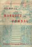7339

Perfil do Marquez de Pombal 
Camilo Castello Branco.