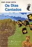 Os Dias Cantados - José Jorge Letria