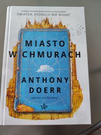 Miasto w chmurach - Anthony Doerr - nowa