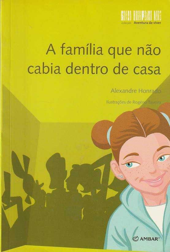 A família que não cabia dentro de casa-Alexandre Honrado-Ambar